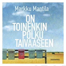 On toinenkin polku taivaaseen (ljudbok) av Mark