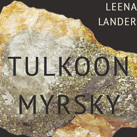 Tulkoon myrsky (ljudbok) av Leena Lander