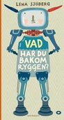 Vad har du bakom ryggen?