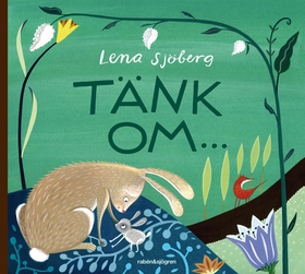 Tänk om ... (e-bok) av Lena Sjöberg