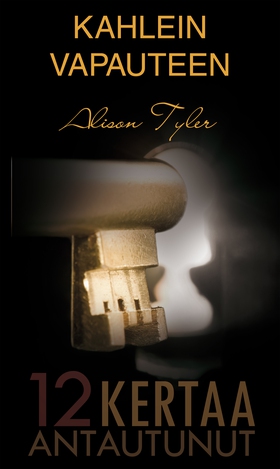 Kahlein vapauteen (e-bok) av Alison Tyler