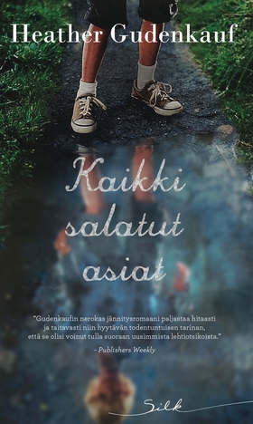 Kaikki salatut asiat (e-bok) av Heather Gudenka