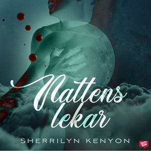 Nattens lekar (ljudbok) av Sherrilyn Kenyon