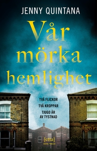 Vår mörka hemlighet (e-bok) av Jenny Quintana