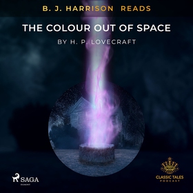 B. J. Harrison Reads The Colour Out of Space (l