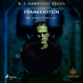 B. J. Harrison Reads Frankenstein (ljudbok) av 