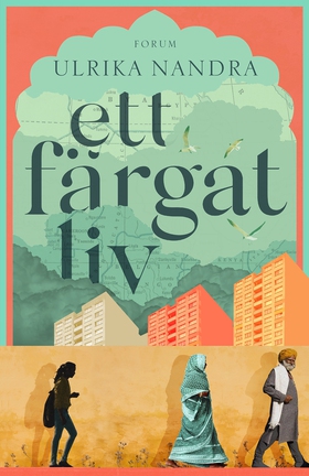 Ett färgat liv (e-bok) av Ulrika Nandra
