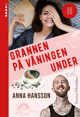 Grannen på våningen under (e-bok) av Anna Hanss