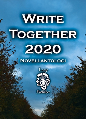 Write Together 2020 (e-bok) av Leif Eriksson, E