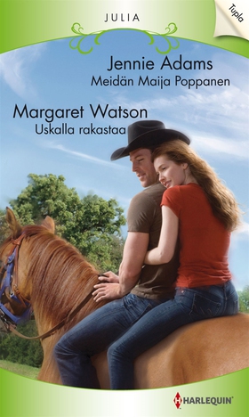 Meidän Maija Poppanen / Uskalla rakastaa (e-bok