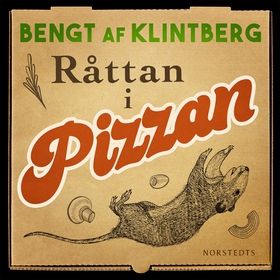 Råttan i pizzan : folksägner i vår tid (ljudbok