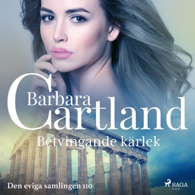 Betvingande kärlek (ljudbok) av Barbara Cartlan