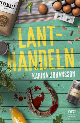 Lanthandeln (e-bok) av Karina Johansson