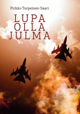 Lupa olla julma (e-bok) av Pirkko Turpeinen-Saa