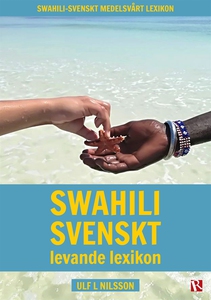 Swahili svenskt levande lexikon (e-bok) av Ulf