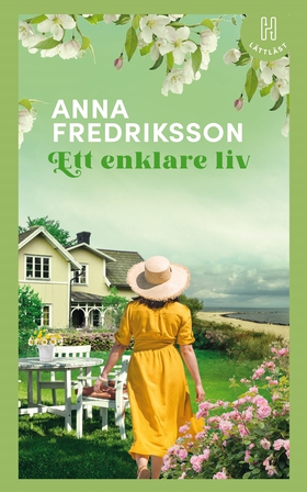 Ett enklare liv (lättläst) (e-bok) av ., Anna F