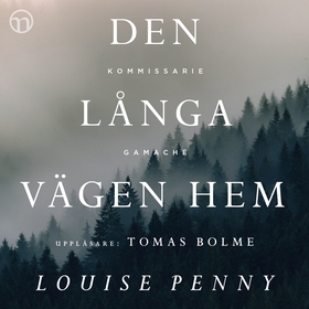 Den långa vägen hem (ljudbok) av Louise Penny