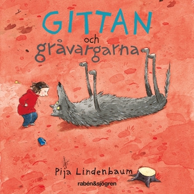 Gittan och gråvargarna (ljudbok) av Pija Linden