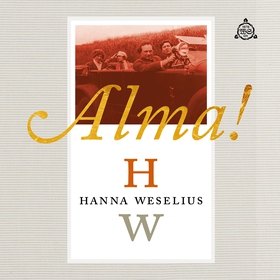 Alma! (ljudbok) av Hanna Weselius