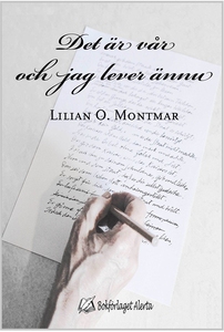 Det är vår och jag lever ännu (e-bok) av Lilian