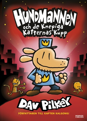 Hundmannen och de knepiga katternas kupp (e-bok