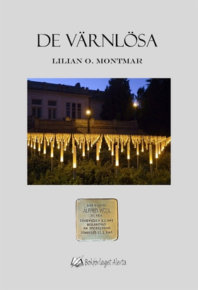 De värnlösa (e-bok) av Lilian O. Montmar