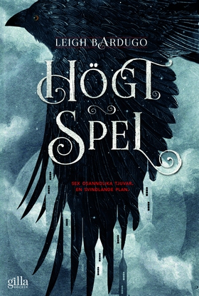 Högt spel (e-bok) av Leigh Bardugo