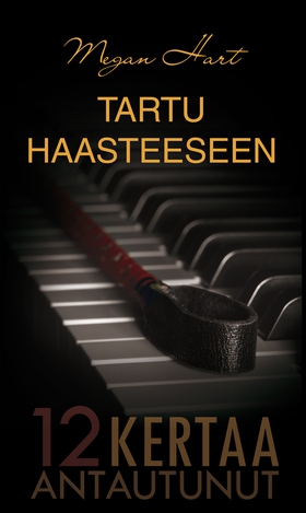 Tartu haasteeseen (e-bok) av Megan Hart