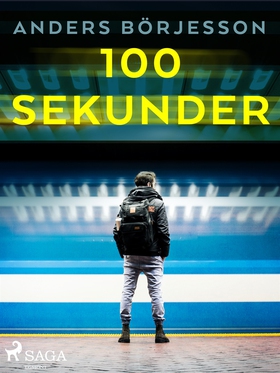 100 sekunder (e-bok) av Anders Börjesson