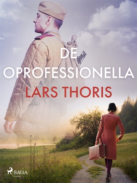 De oprofessionella (e-bok) av Lars Thoris