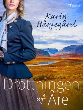 Drottningen af Åre (e-bok) av Karin Härjegård
