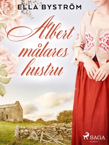 Albert målares hustru (e-bok) av Ella Byström