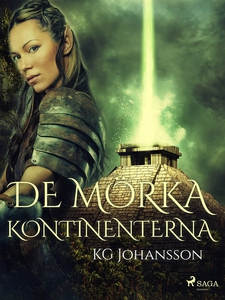 De mörka kontinenterna (e-bok) av KG Johansson