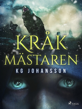Kråkmästaren (e-bok) av KG Johansson