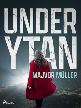 Under ytan (e-bok) av Majvor Müller