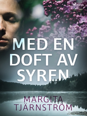 Med en doft av syren (e-bok) av Margita Tjärnst