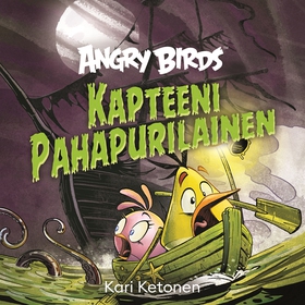 Angry Birds: Kapteeni Pahapurilainen (ljudbok) 