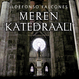 Meren katedraali (ljudbok) av Ildefonso Falcone
