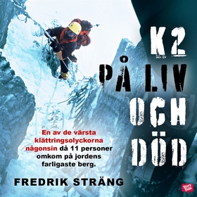 K2 - på liv och död (ljudbok) av Fredrik Sträng