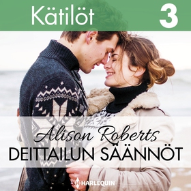 Deittailun säännöt (ljudbok) av Alison Roberts