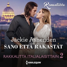 Sano että rakastat (ljudbok) av Jackie Ashenden