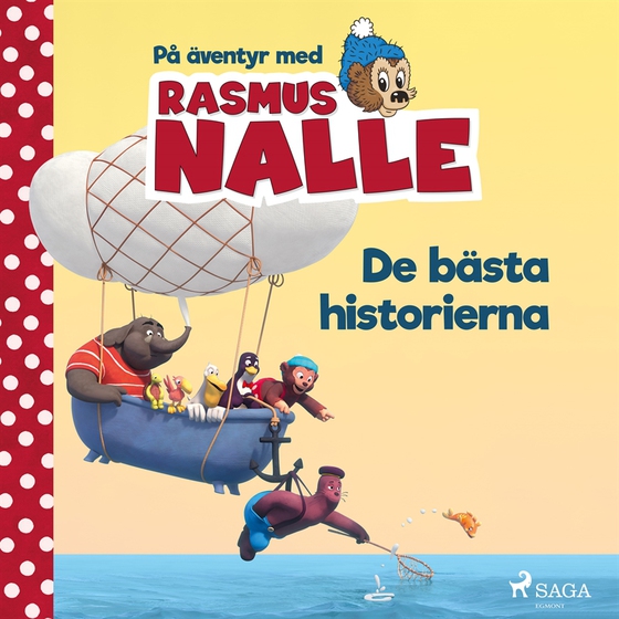 På äventyr med Rasmus Nalle - De bästa historierna