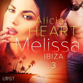 Melissa 3: Ibiza - erotisk novell (ljudbok) av 