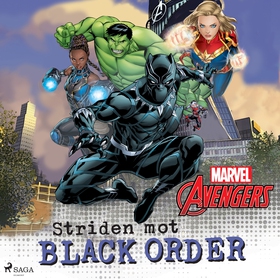 Avengers - Striden mot Black Order (ljudbok) av