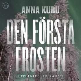 Den första frosten (ljudbok) av Anna Kuru