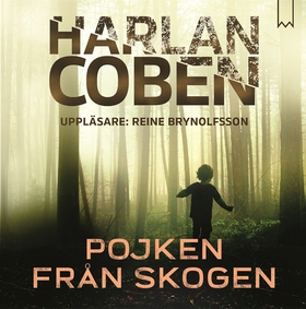 Pojken från skogen (ljudbok) av Harlan Coben