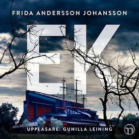 Ek (ljudbok) av Frida Andersson Johansson