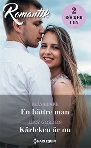 En bättre man/Kärleken är nu (e-bok) av Lucy Go