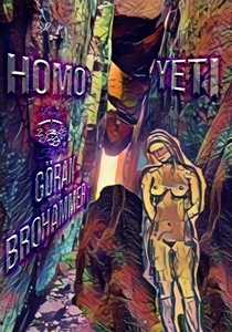Homo Yeti (e-bok) av Göran Brohammer