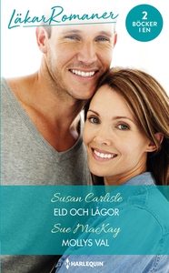 Eld och lågor/Mollys val (e-bok) av Sue MacKay,